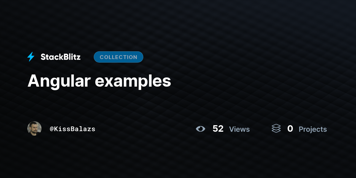 Angular Examples By Kissbalazs Stackblitz