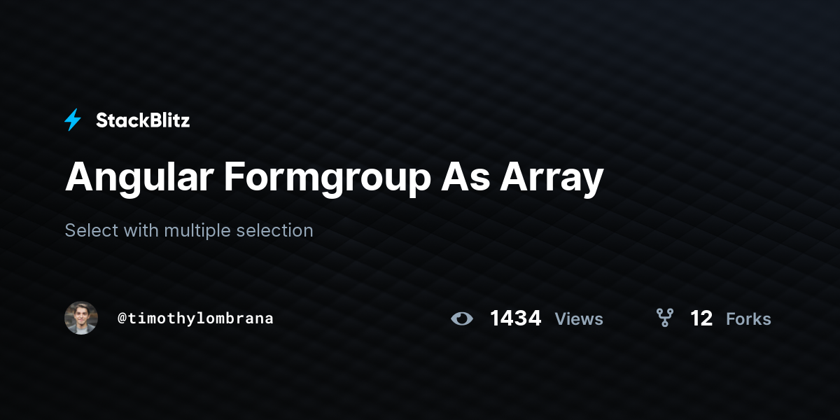 Angular Formgroup As Array StackBlitz