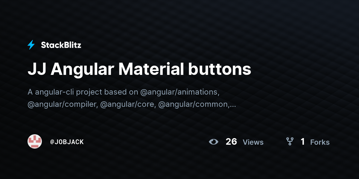 Jj Angular Material Buttons Stackblitz