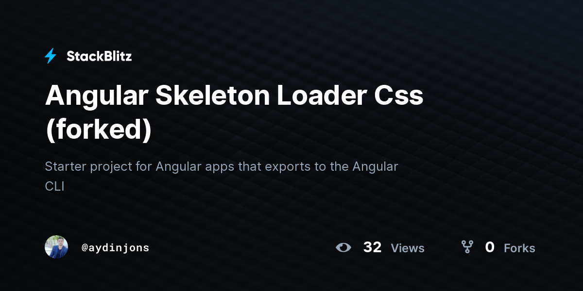 Angular Skeleton Loader Css Forked Stackblitz