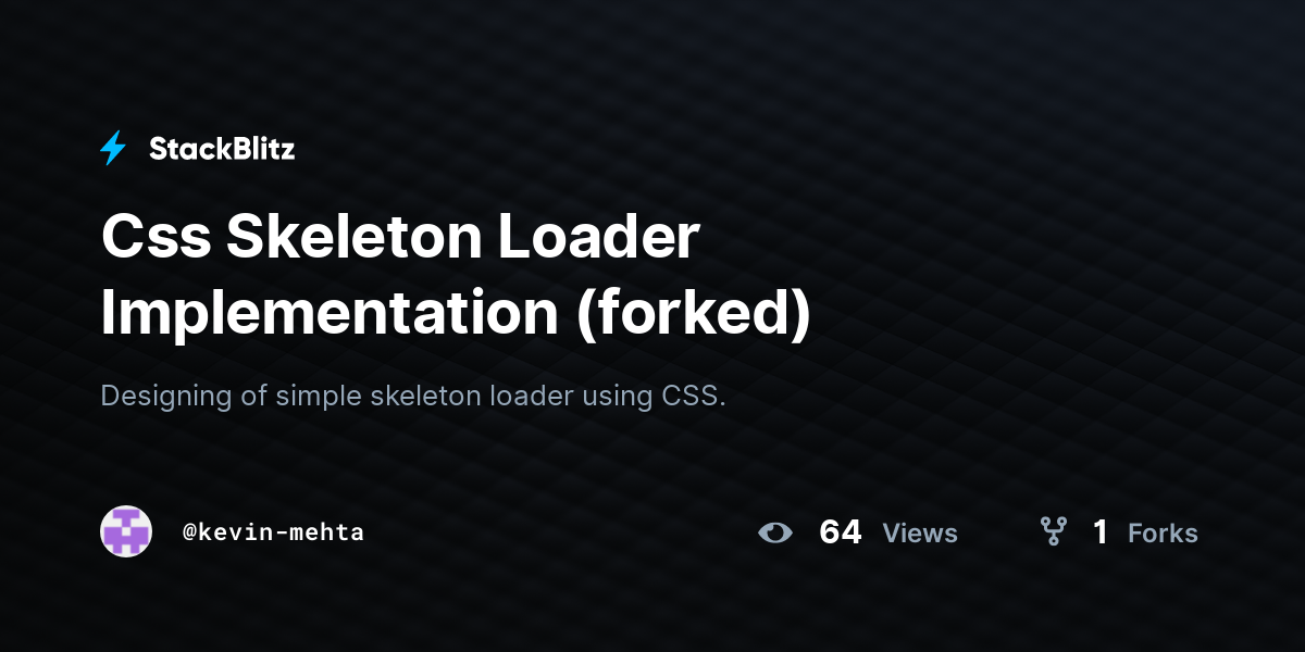 Css Skeleton Loader Implementation Forked Stackblitz