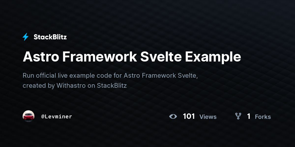 Astro Framework Svelte Example StackBlitz