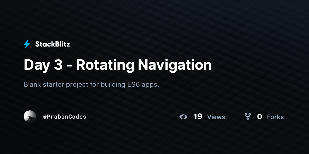 Day 3 Rotating Navigation StackBlitz