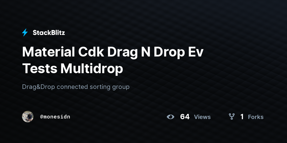 Material Cdk Drag N Drop Ev Tests Multidrop Stackblitz