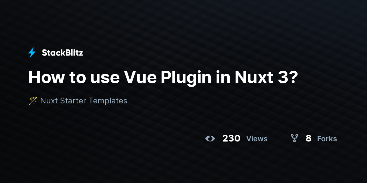 How To Use Vue Plugin In Nuxt Stackblitz Hot Sex Picture