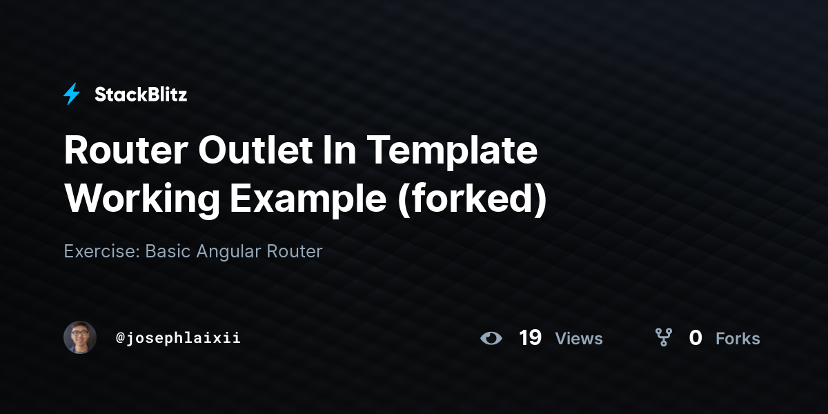 Router Outlet In Template Working Example Forked StackBlitz