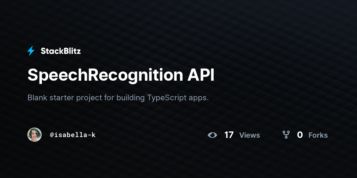 Speechrecognition Api Stackblitz