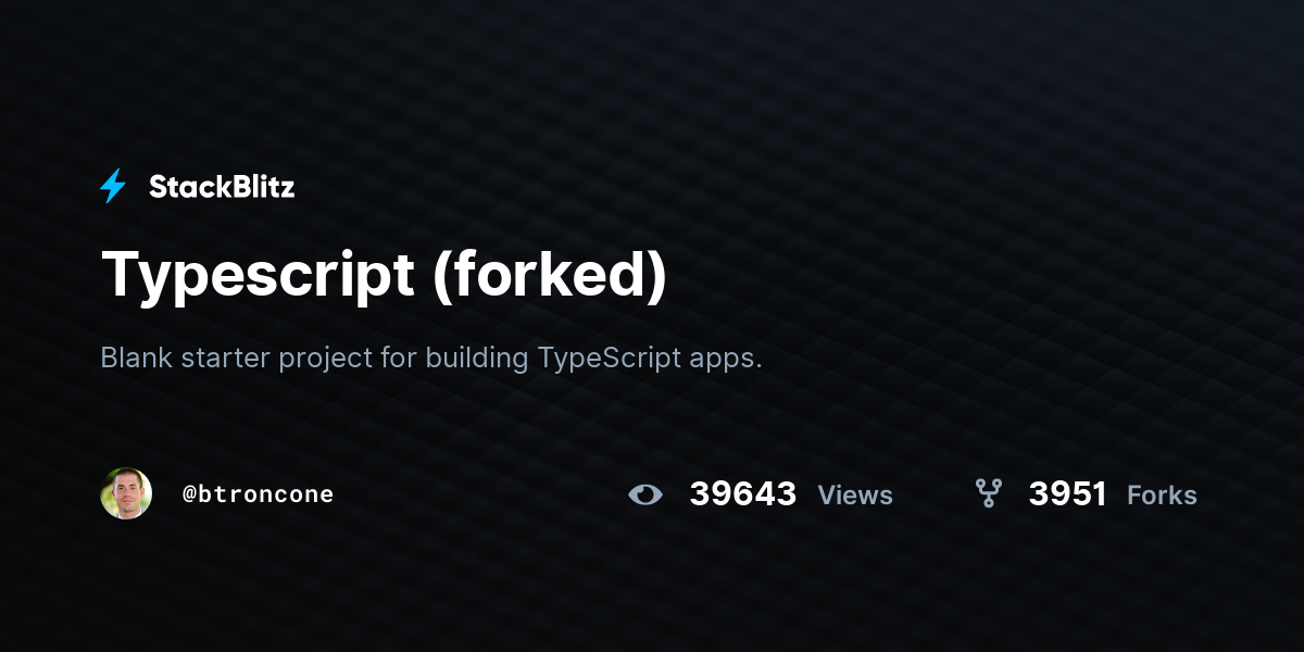 Typescript Forked Stackblitz