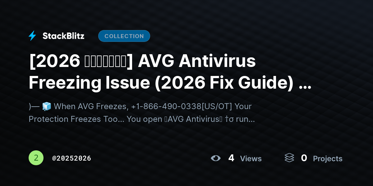 [2026 𝘂𝗽𝗱𝗮𝘁𝗲𝗱] AVG Antivirus Freezing Issue (2026 Fix Guide) – Stop Freezes, Crashes & Slowdowns Fast by 20252026