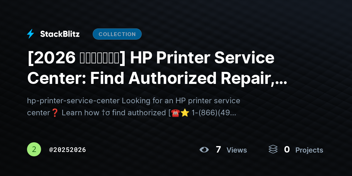 [2026 𝘂𝗽𝗱𝗮𝘁𝗲𝗱] HP Printer Service Center: Find Authorized Repair, Costs & Quick Fix Guide by 20252026