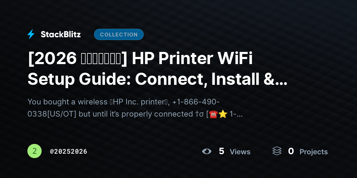 [2026 𝘂𝗽𝗱𝗮𝘁𝗲𝗱] HP Printer WiFi Setup Guide: Connect, Install & Print Wirelessly (Step-by-Step) by 20252026