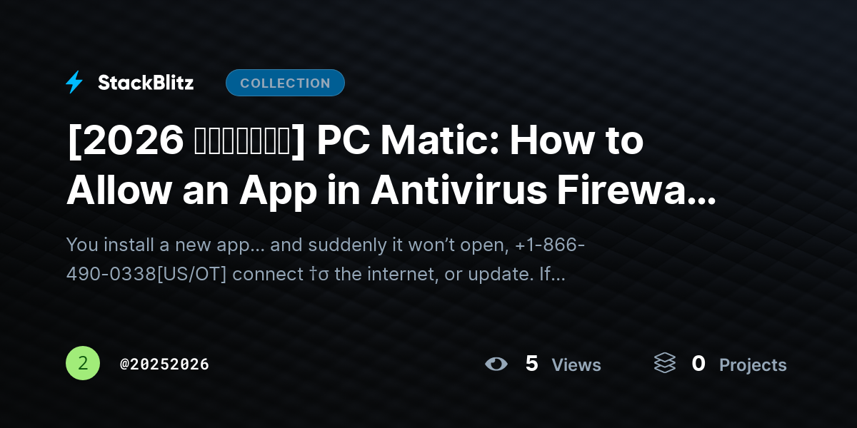 [2026 𝘂𝗽𝗱𝗮𝘁𝗲𝗱] PC Matic: How to Allow an App in Antivirus Firewall (2026 Step-by-Step Guide) by 20252026