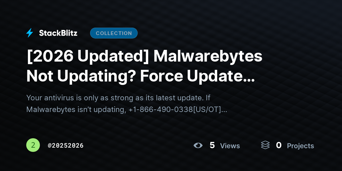 [2026 Updated] Malwarebytes Not Updating? Force Update Guide to Instantly Refresh Protection  by 20252026