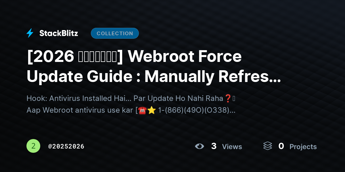 [2026 𝘂𝗽𝗱𝗮𝘁𝗲𝗱] Webroot Force Update Guide : Manually Refresh Antivirus & Fix Update Issues Fast by 20252026