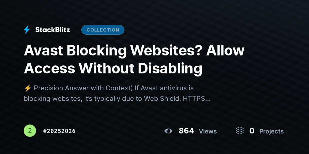 Avast Blocking Websites? Allow Access Without Disabling by 20252026