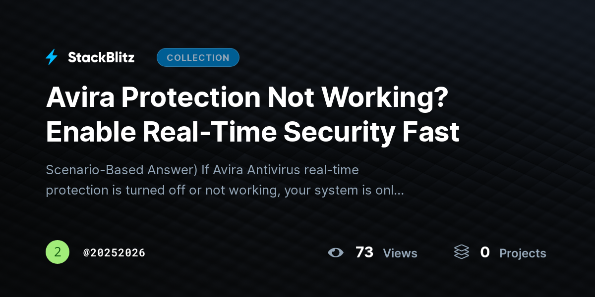 Avira Protection Not Working? Enable Real-Time Security Fast by 20252026