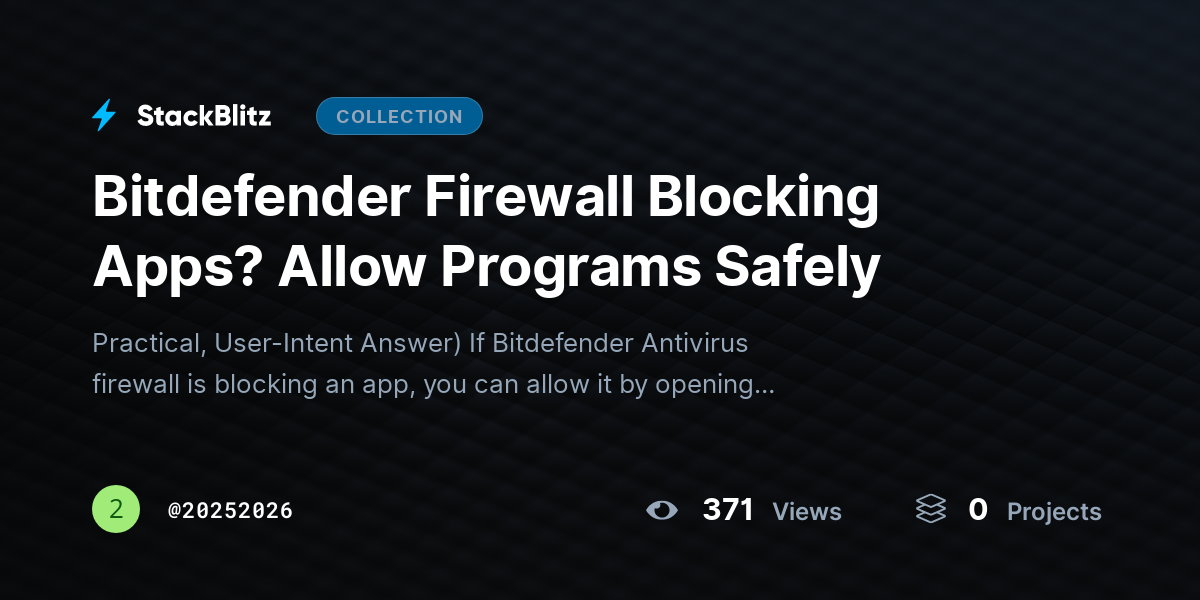 Bitdefender Firewall Blocking Apps? Allow Programs Safely by 20252026
