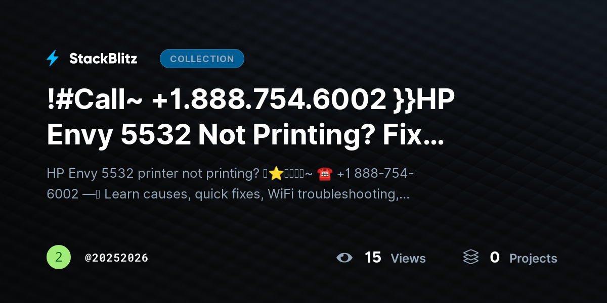 !#Call~ +1.888.754.6002 }}HP Envy 5532 Not Printing? Fix Issues & Restore Output Fast by 20252026