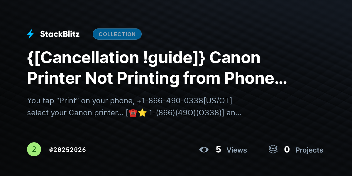 {[Cancellation !guide]} Canon Printer Not Printing from Phone? Fix Wireless Printing Fast (Android & iPhone – 2026) by 20252026