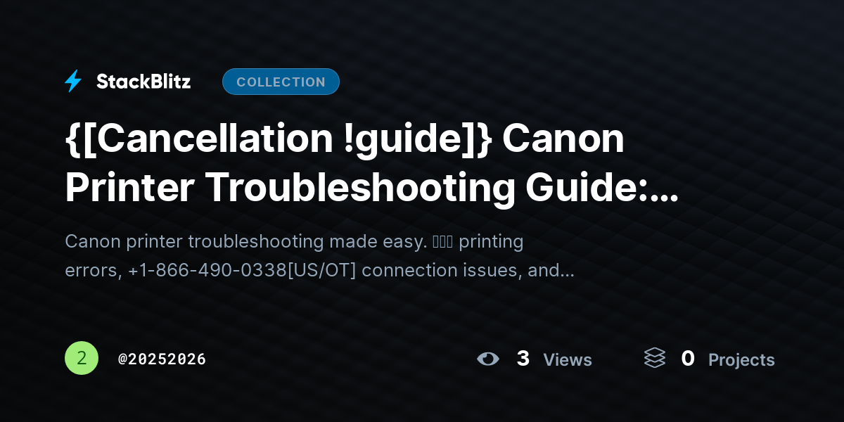 {[Cancellation !guide]} Canon Printer Troubleshooting Guide: Fix Common Issues Fast (Step-by-Step) by 20252026