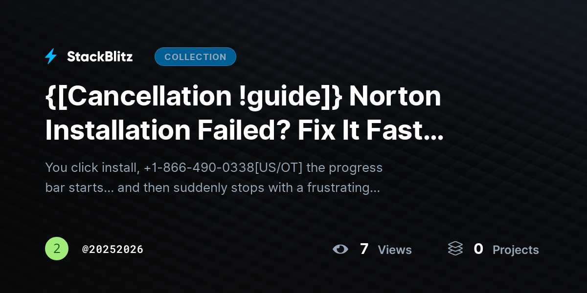{[Cancellation !guide]} Norton Installation Failed? Fix It Fast (2026 Complete Troubleshooting Guide) by 20252026