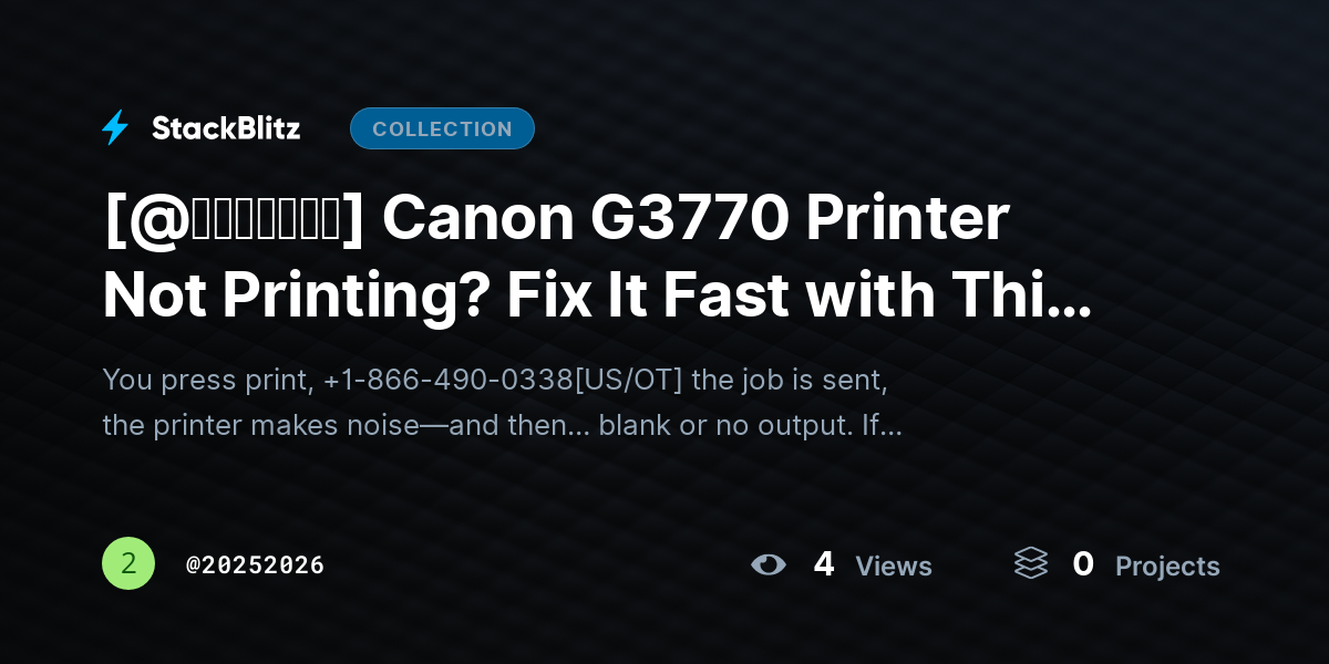 [@𝘶𝘱𝘥𝘢𝘵𝘦𝘥] Canon G3770 Printer Not Printing? Fix It Fast with This Complete Troubleshooting Guide  by 20252026