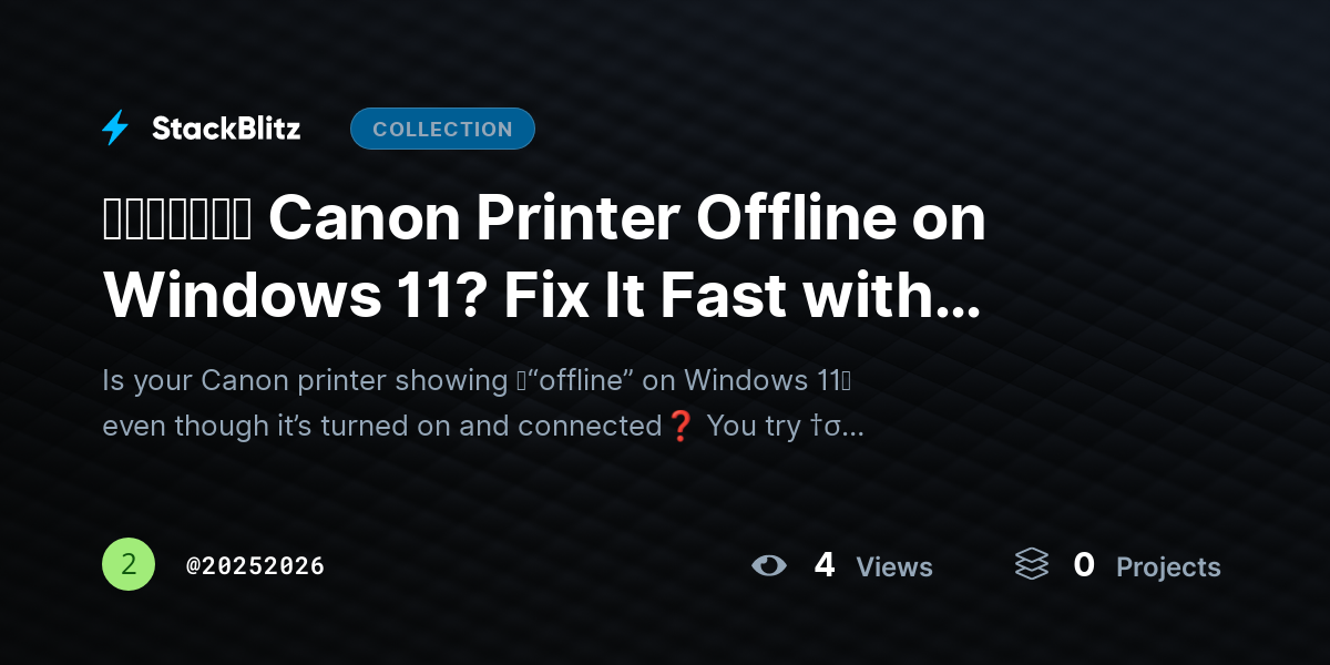 ᵘᵖᵈᵃᵗᵉᵈ Canon Printer Offline on Windows 11? Fix It Fast with These Working Solutions by 20252026