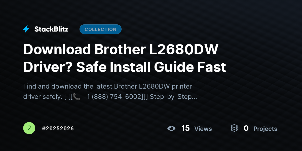 Download Brother L2680DW Driver? Safe Install Guide Fast by 20252026