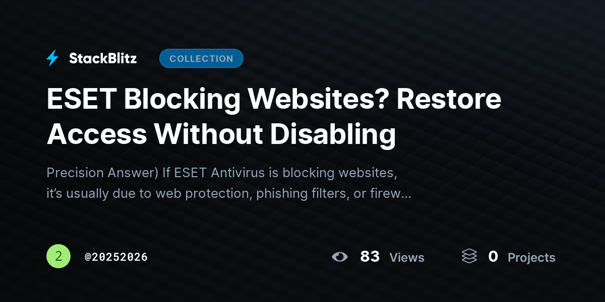 ESET Blocking Websites? Restore Access Without Disabling by 20252026
