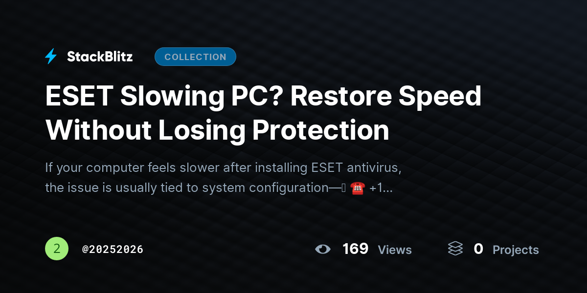 ESET Slowing PC? Restore Speed Without Losing Protection by 20252026