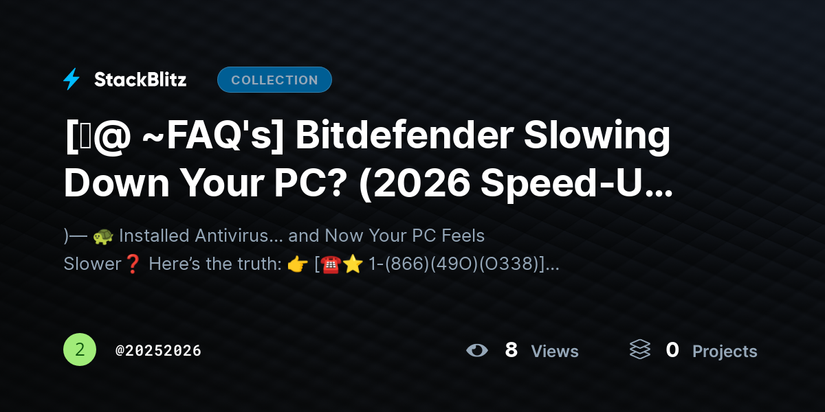 [♜@ ~FAQ's] Bitdefender Slowing Down Your PC? (2026 Speed-Up Guide After Antivirus Installation) by 20252026