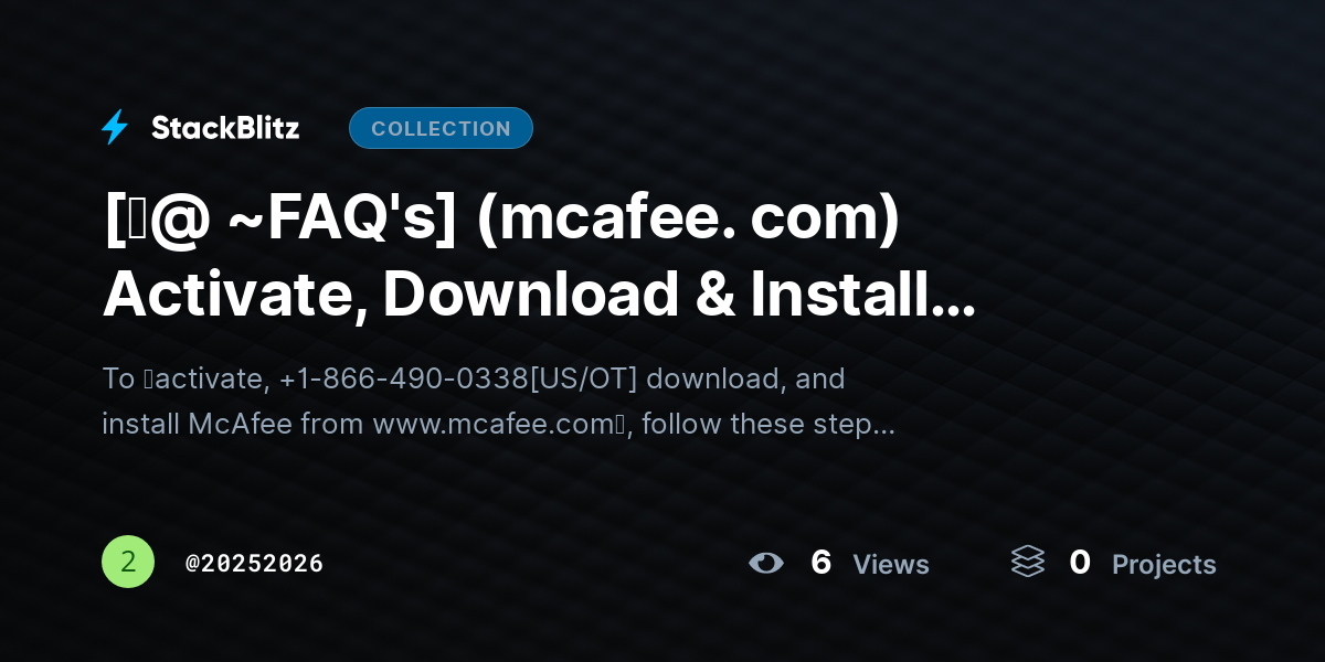 [♜@ ~FAQ's] (mcafee. com) Activate, Download & Install (2026 Guide): Complete Setup in Minutes by 20252026