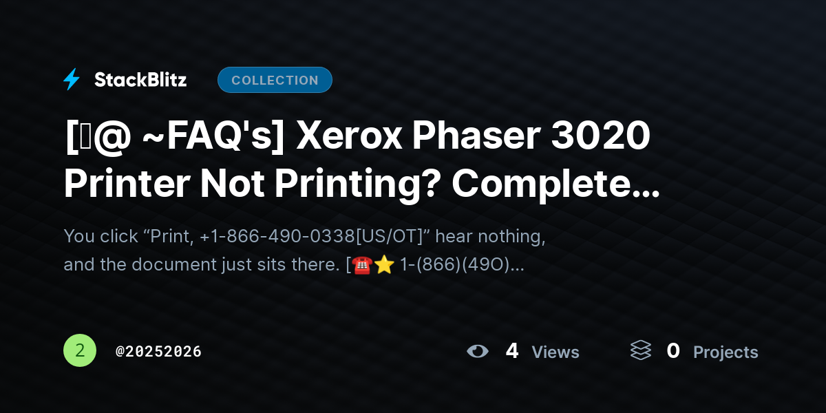 [♜@ ~FAQ's] Xerox Phaser 3020 Printer Not Printing? Complete Troubleshooting Guide to Fix It Fast  by 20252026