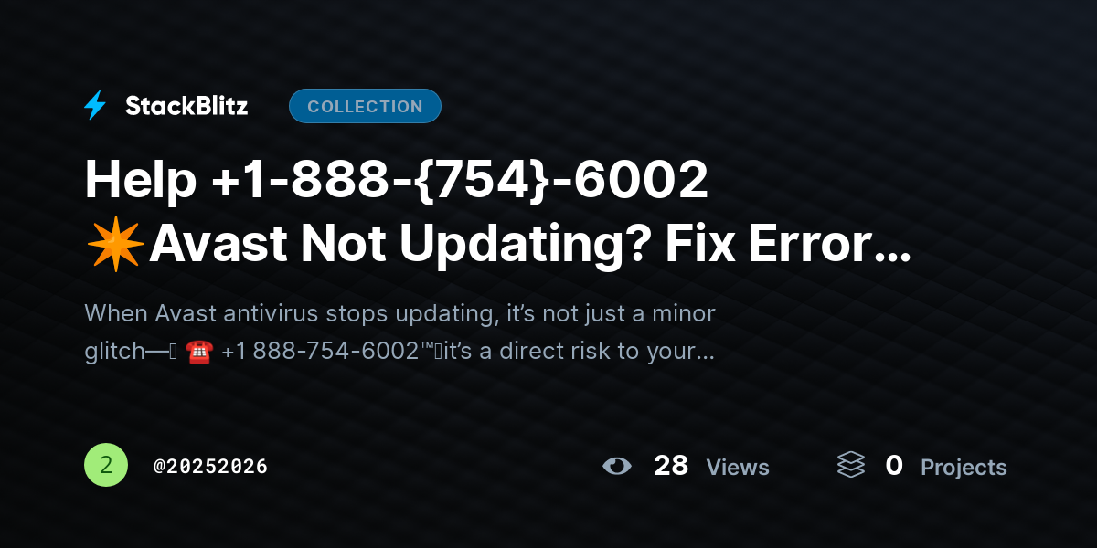 Help +1-888-{754}-6002 ✴Avast Not Updating? Fix Errors & Restore Protection Instantly by 20252026