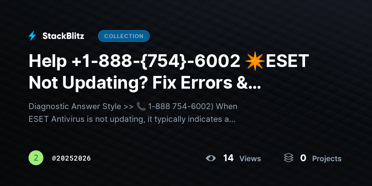 Help +1-888-{754}-6002 ✴ESET Not Updating? Fix Errors & Restore Protection Fast by 20252026