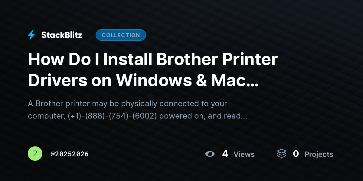 How Do I Install Brother Printer Drivers on Windows & Mac Easily? by 20252026
