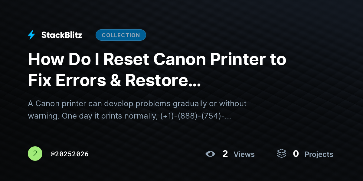 How Do I Reset Canon Printer to Fix Errors & Restore Performance? by 20252026