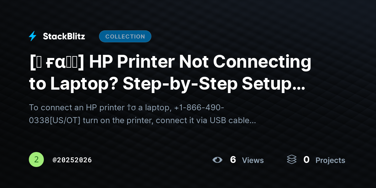 [♜ ғα𝐐𝐒] HP Printer Not Connecting to Laptop? Step-by-Step Setup Guide (USB & WiFi Fixes) by 20252026