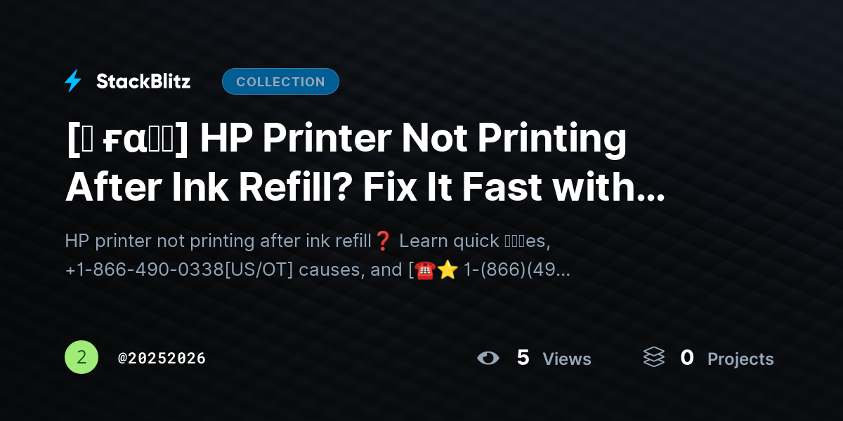 [♜ ғα𝐐𝐒] HP Printer Not Printing After Ink Refill? Fix It Fast with These Proven Steps by 20252026