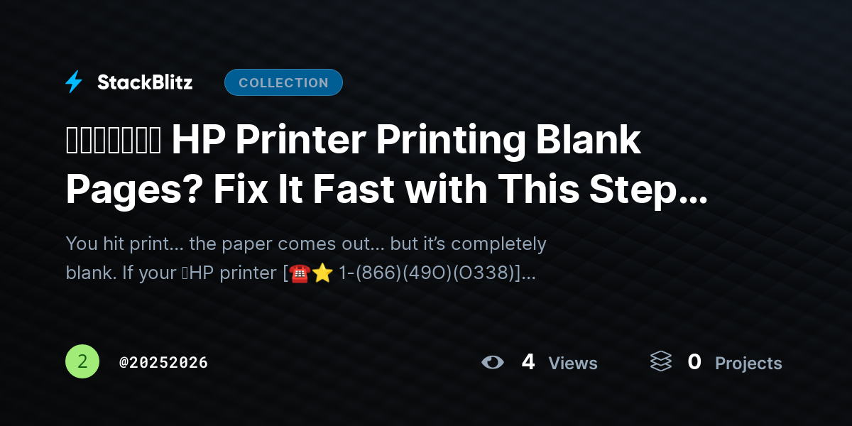 ᵘᵖᵈᵃᵗᵉᵈ HP Printer Printing Blank Pages? Fix It Fast with This Step-by-Step Guide by 20252026