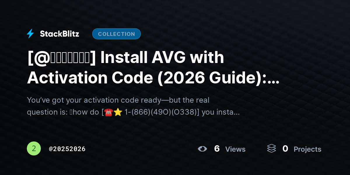 [@𝘶𝘱𝘥𝘢𝘵𝘦𝘥] Install AVG with Activation Code (2026 Guide): Download, Activate & Protect Without Errors by 20252026