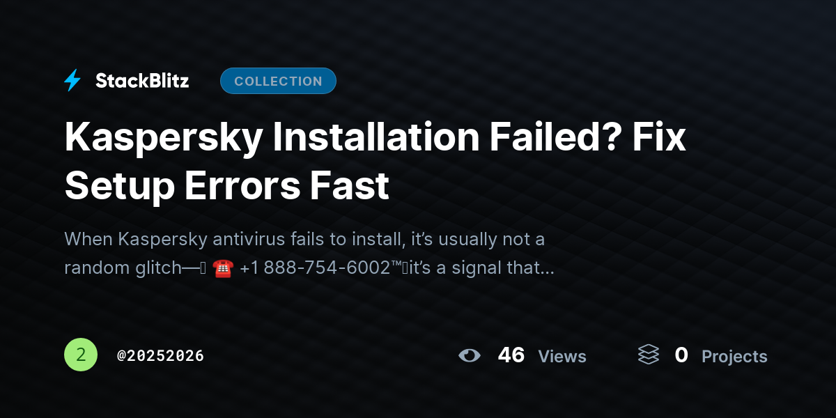 Kaspersky Installation Failed? Fix Setup Errors Fast by 20252026