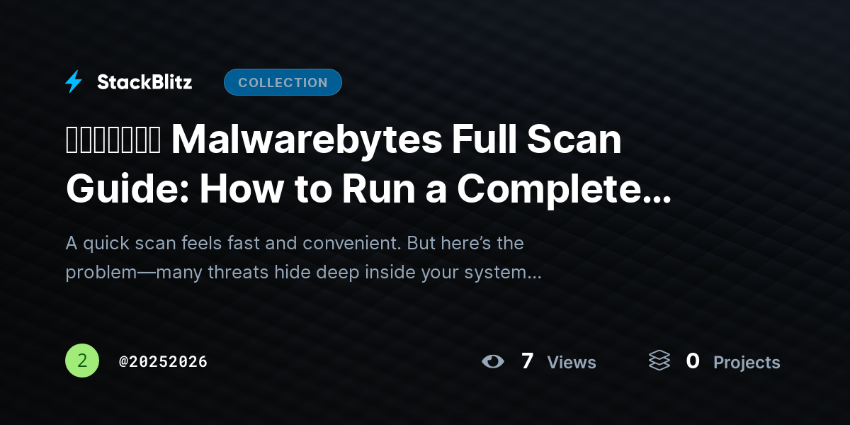 ᵘᵖᵈᵃᵗᵉᵈ Malwarebytes Full Scan Guide: How to Run a Complete Antivirus Scan Properly (Step-by-Step) by 20252026