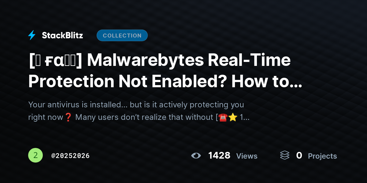 [♜ ғα𝐐𝐒] Malwarebytes Real-Time Protection Not Enabled? How to Turn It On Properly by 20252026