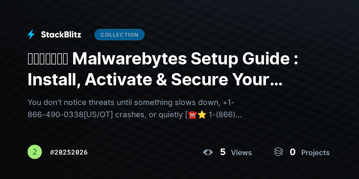 ᵘᵖᵈᵃᵗᵉᵈ Malwarebytes Setup Guide : Install, Activate & Secure Your Device the Right Way by 20252026