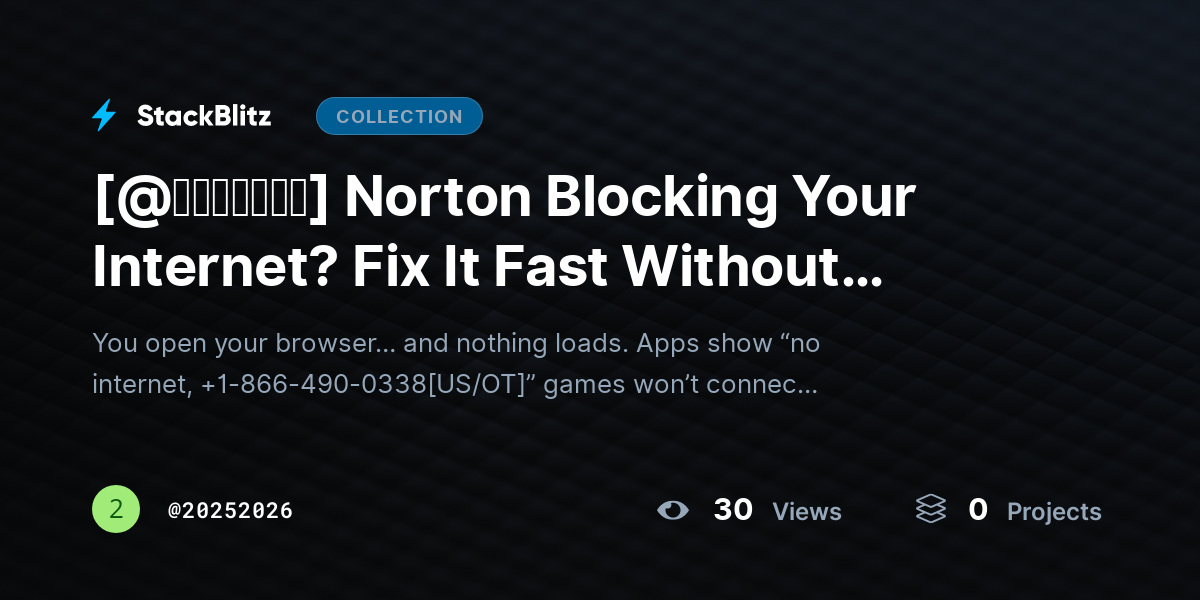 [@𝘶𝘱𝘥𝘢𝘵𝘦𝘥] Norton Blocking Your Internet? Fix It Fast Without Disabling Protection by 20252026
