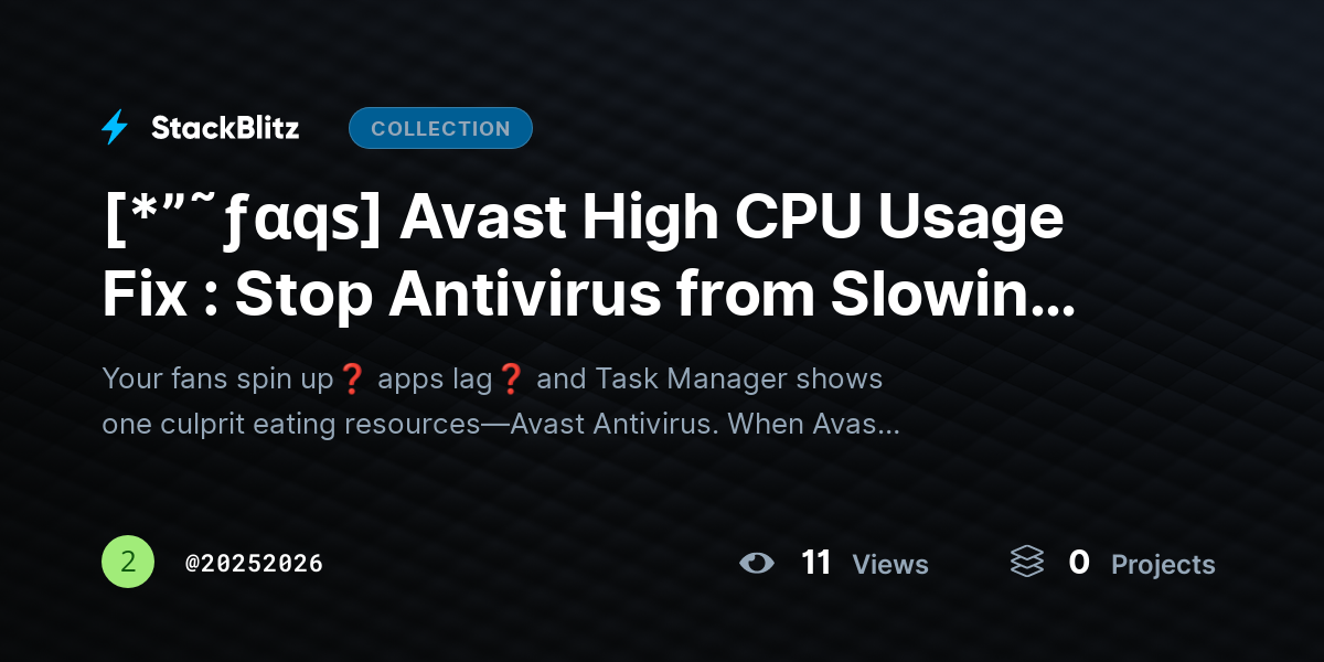 [*”˜ƒαqѕ] Avast High CPU Usage Fix : Stop Antivirus from Slowing Down Your PC by 20252026