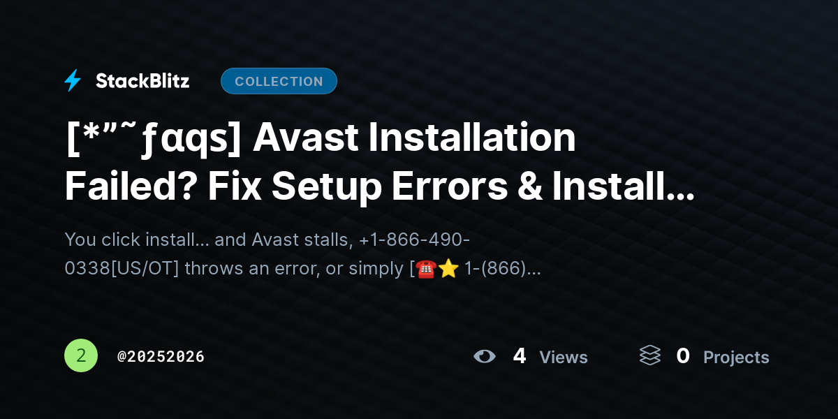 [*”˜ƒαqѕ] Avast Installation Failed? Fix Setup Errors & Install Cleanly (2026 Guide) by 20252026