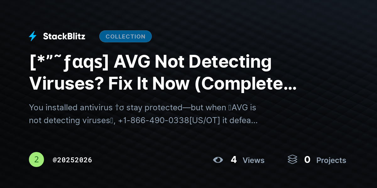 [*”˜ƒαqѕ] AVG Not Detecting Viruses? Fix It Now (Complete Troubleshooting Guide) by 20252026