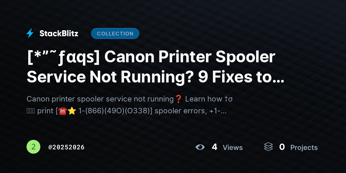 [*”˜ƒαqѕ] Canon Printer Spooler Service Not Running? 9 Fixes to Restart Print Spooler Fast by 20252026
